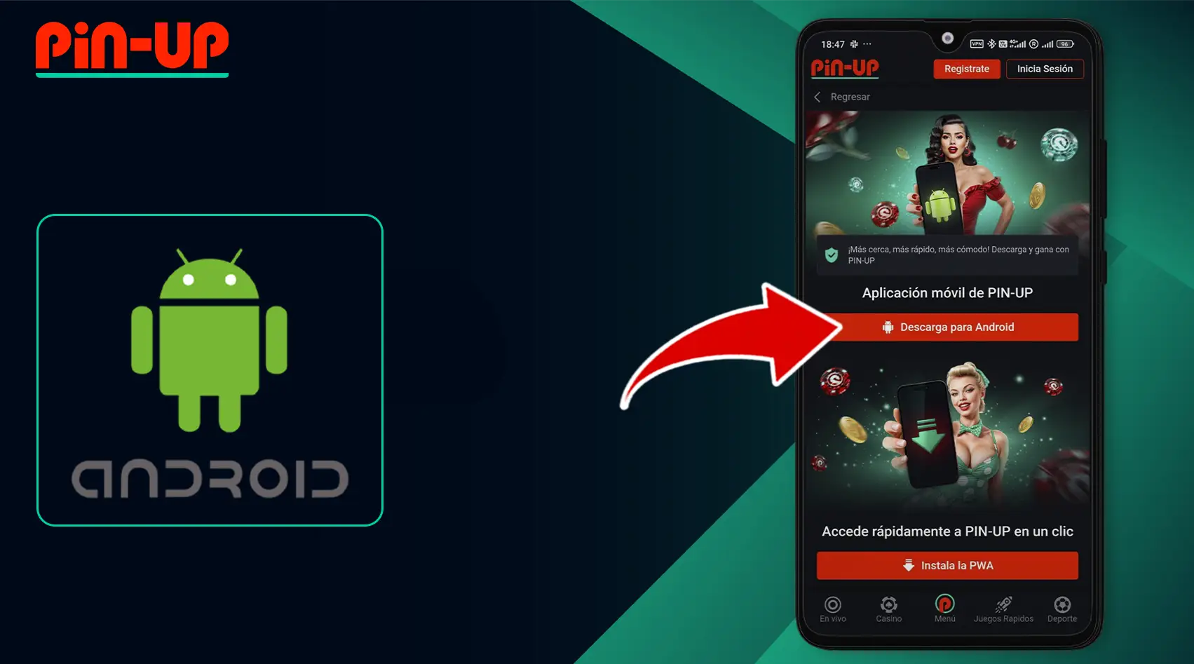 Paso 3 instalar Pin Up en Android