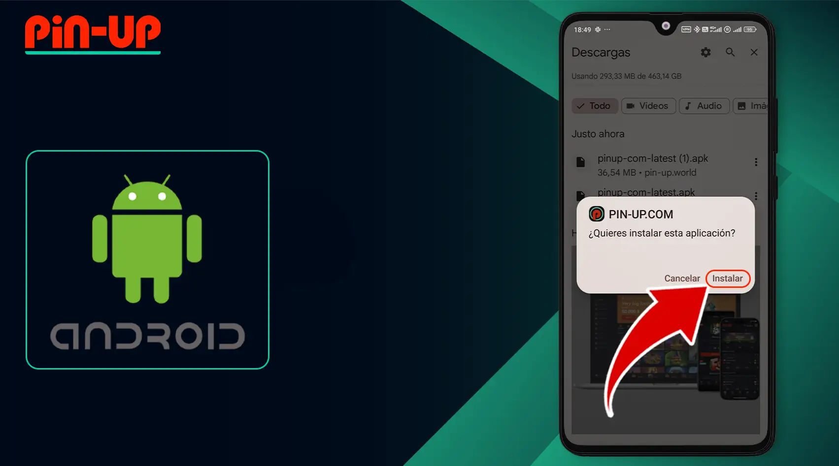 Paso 5 instalar Pin Up en Android